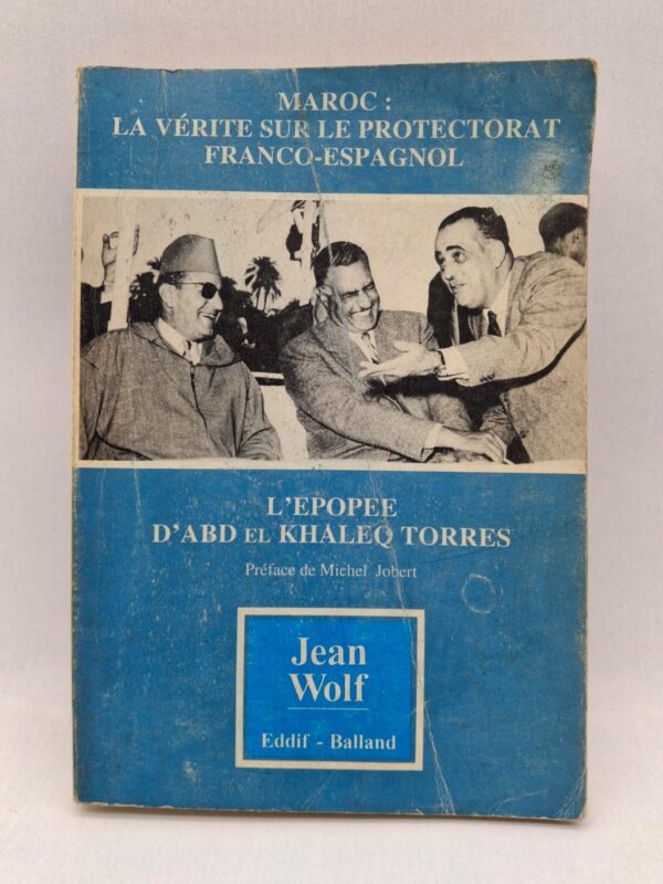 Ce livre examine la période du protectorat franco-espagnol au Maroc à travers la figure d’Abd el Khaleq Torres. Il met en lumière son rôle dans le mouvement nationaliste et la lutte pour l’indépendance. L’auteur propose une relecture critique de cette période historique et de ses acteurs. L’ouvrage souligne les enjeux politiques et les tensions liées à la domination coloniale.