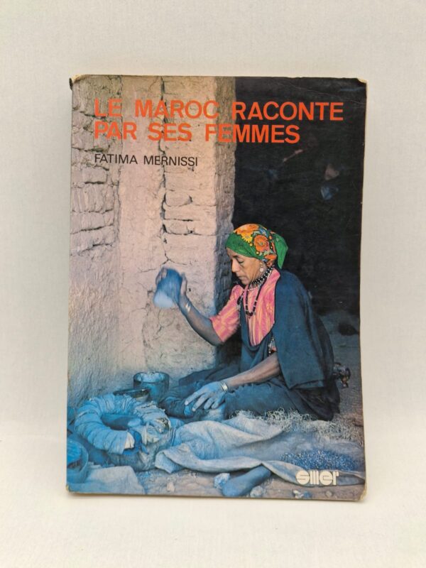 Ce livre donne la parole aux femmes marocaines pour raconter leur vécu et leur place dans la société.