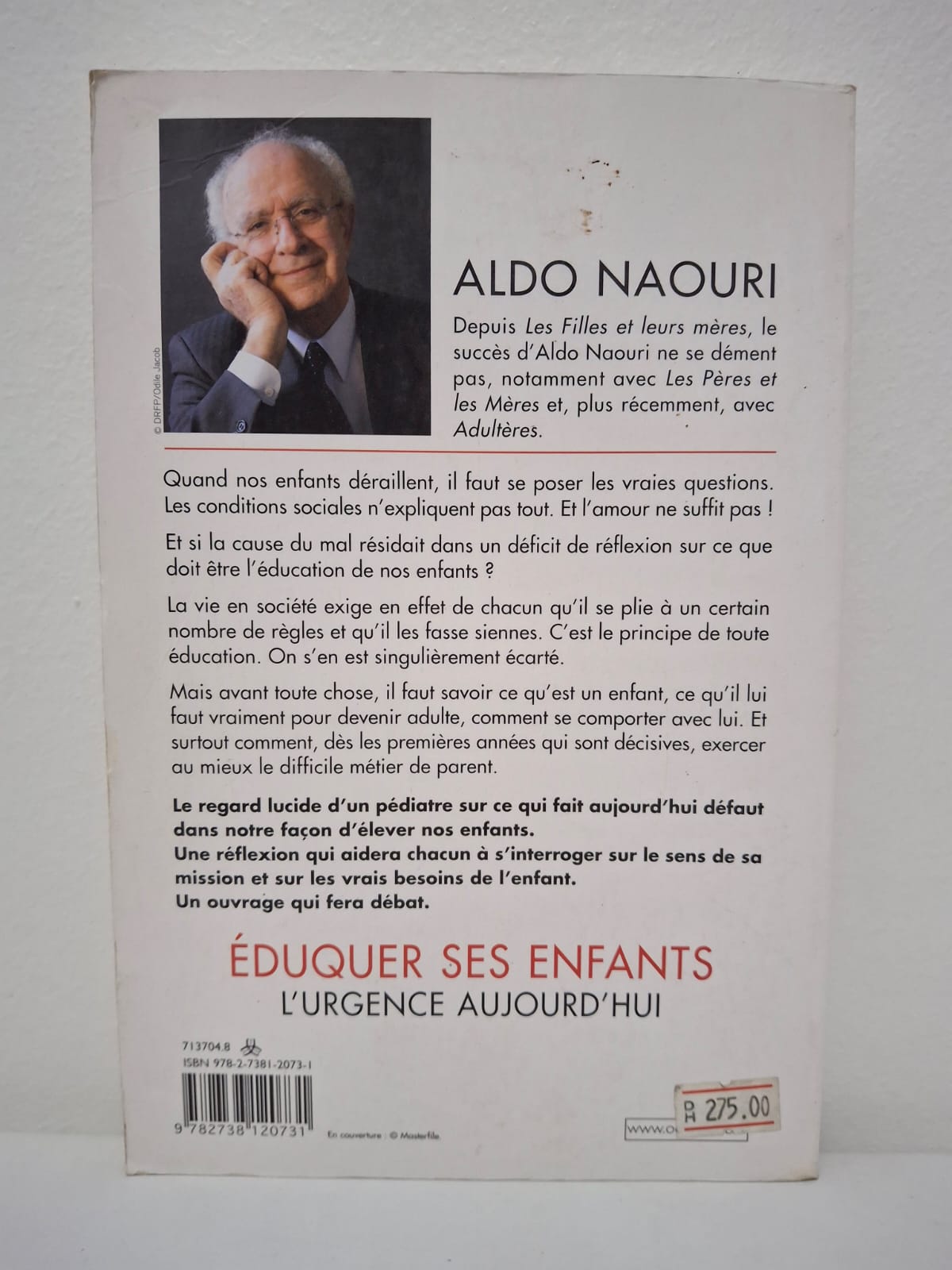 Aldo Naouri Un guide de réflexion sur l'importance de rétablir l'autorité parentale pour le bien-être de l'enfant.