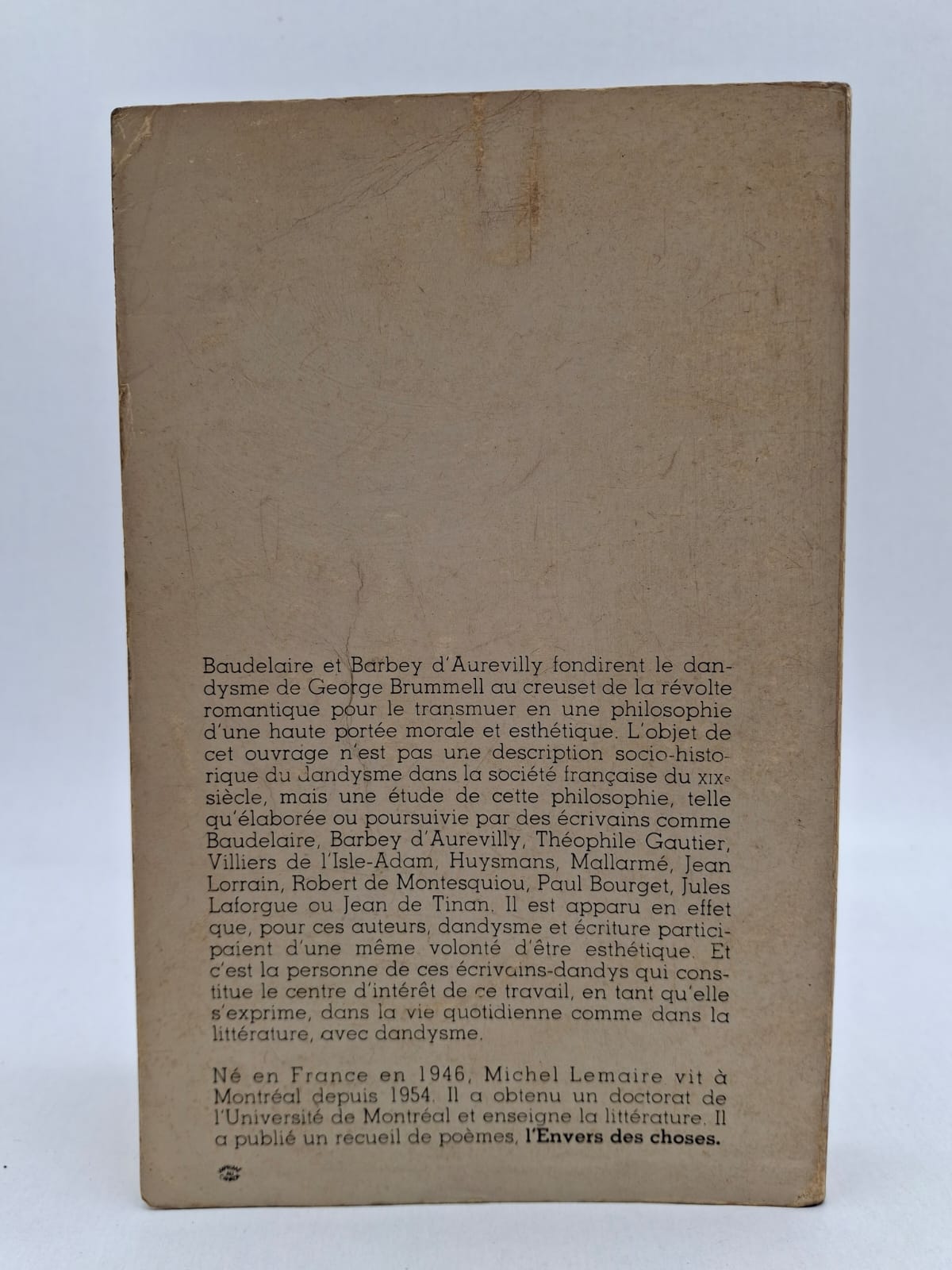 Le Dandysme de Baudelaire à Mallarmé Michel Lemaire Cet ouvrage étudie l’évolution du dandysme dans la littérature française à travers les œuvres de Baudelaire et Mallarmé.