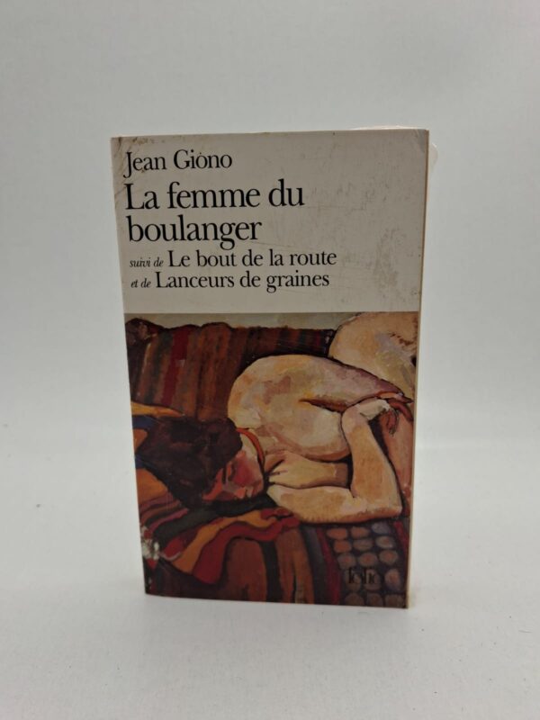 La femme du boulanger est une œuvre célèbre de Jean Giono qui raconte une histoire touchante dans un village provençal.