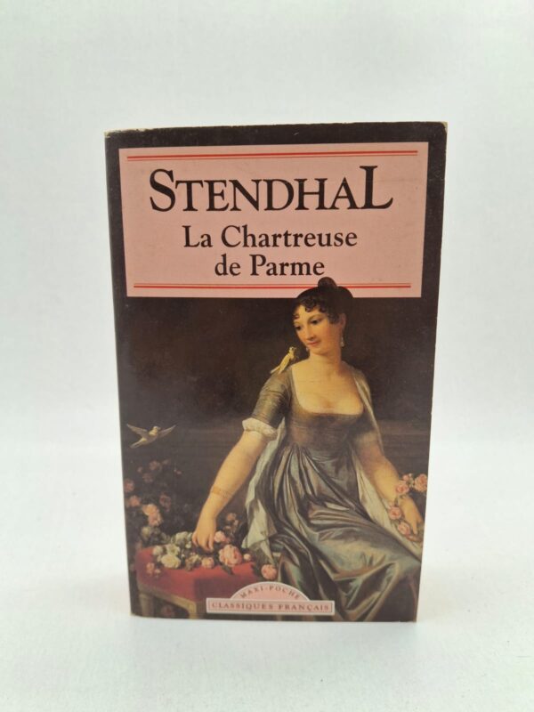 La Chartreuse de Parme — Stendhal