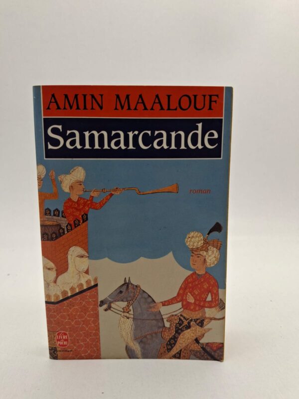 Samarcande - Amin Maalouf