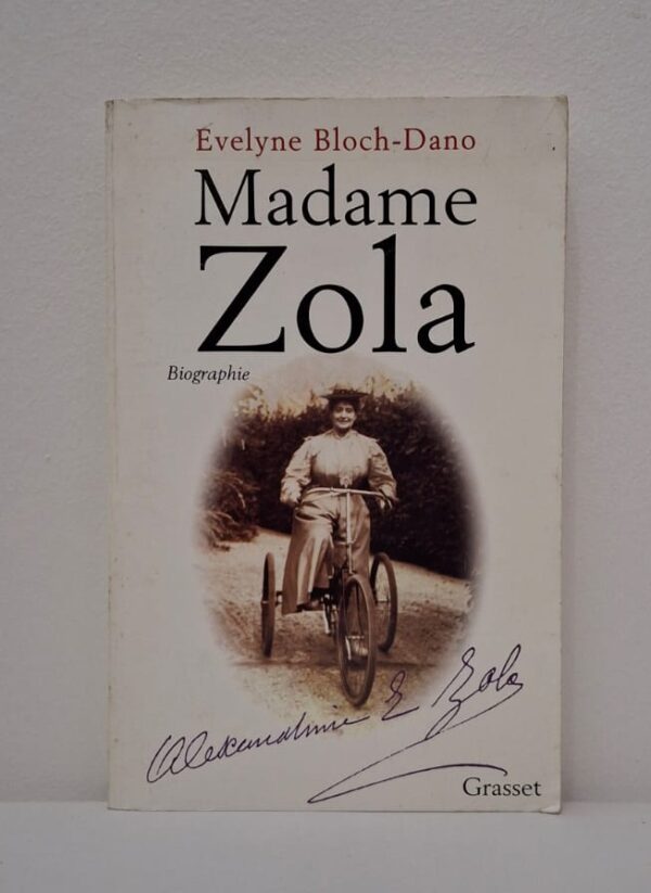 Madame Zola-Évelyne Bloch-Dano