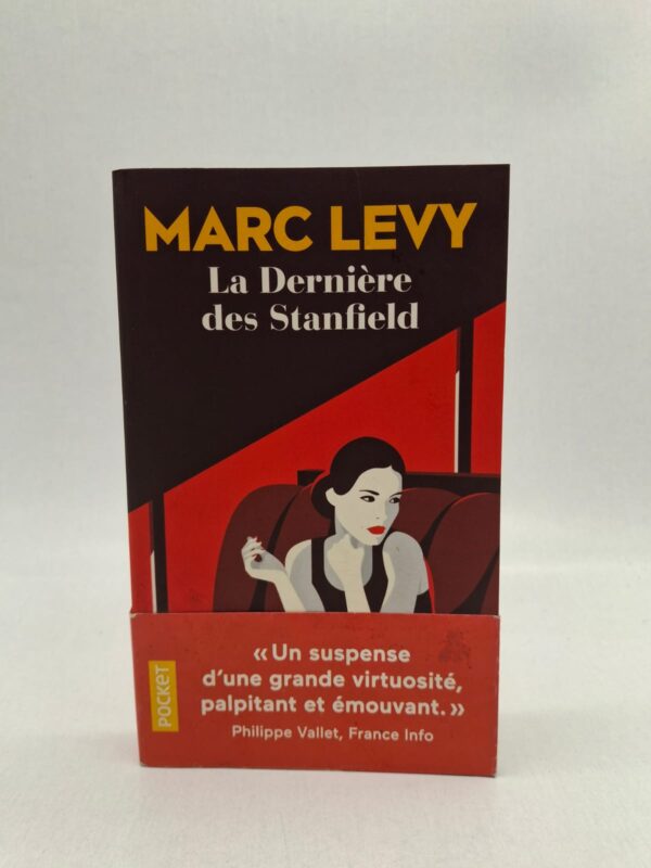 La Dernière des Stanfield est un roman de Marc Levy qui mêle mystère, secrets de famille et suspense.