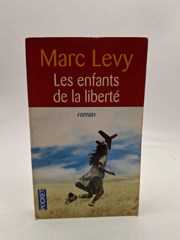 Les enfants de la liberté-Marc Levy