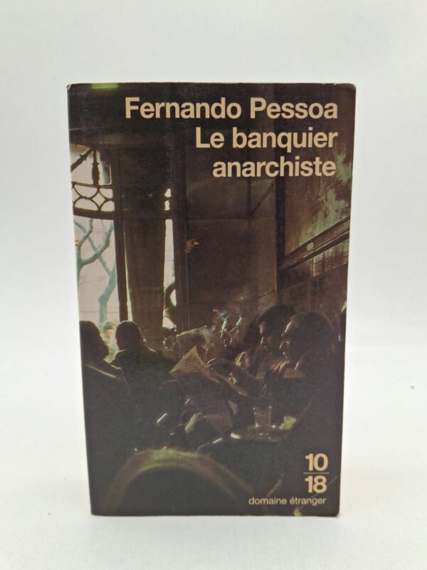 Le banquier anarchiste-Fernando Pessoa