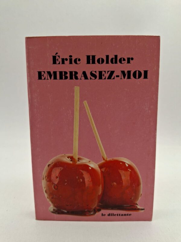 Embrasez-moi-Éric Holder