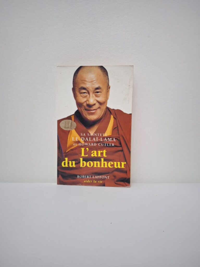 L'art du bonheur-Sa Sainteté le Dalaï-Lama et Howard Cutler