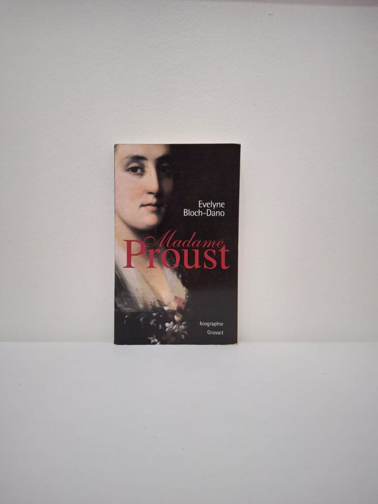 Madame Proust-Évelyne Bloch-Dano
