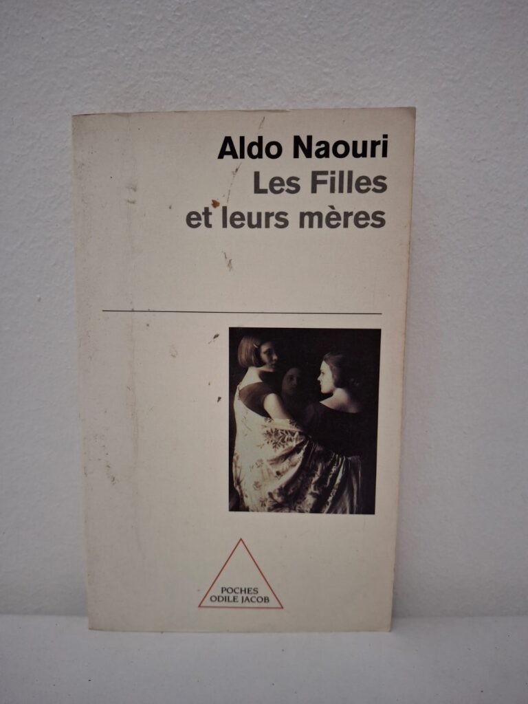 Les Filles et leurs mères-Aldo Naouri