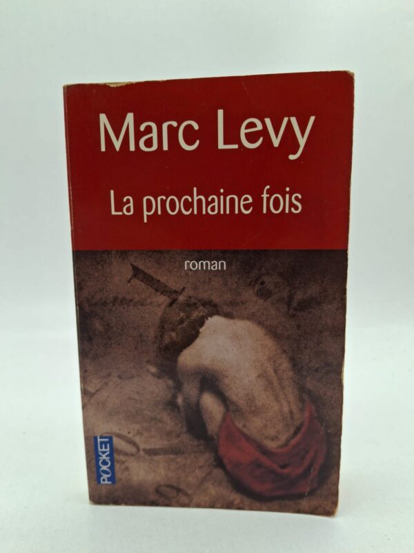 La prochaine fois-Marc Levy