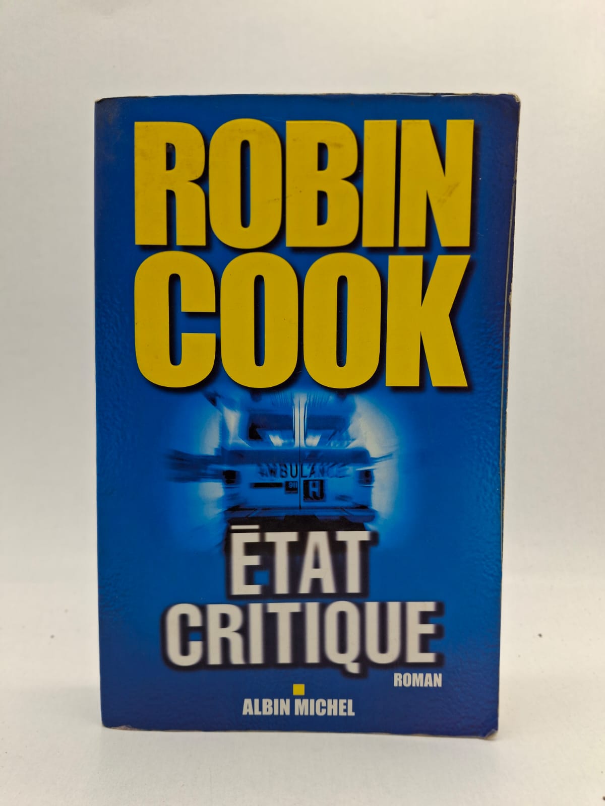 État critique Robin Cook Un thriller médical captivant qui explore les dangers cachés du monde scientifique et hospitalier.