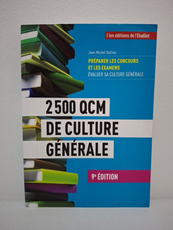 2500 QCM de culture générale (9e édition)-Jean-Michel Oullion