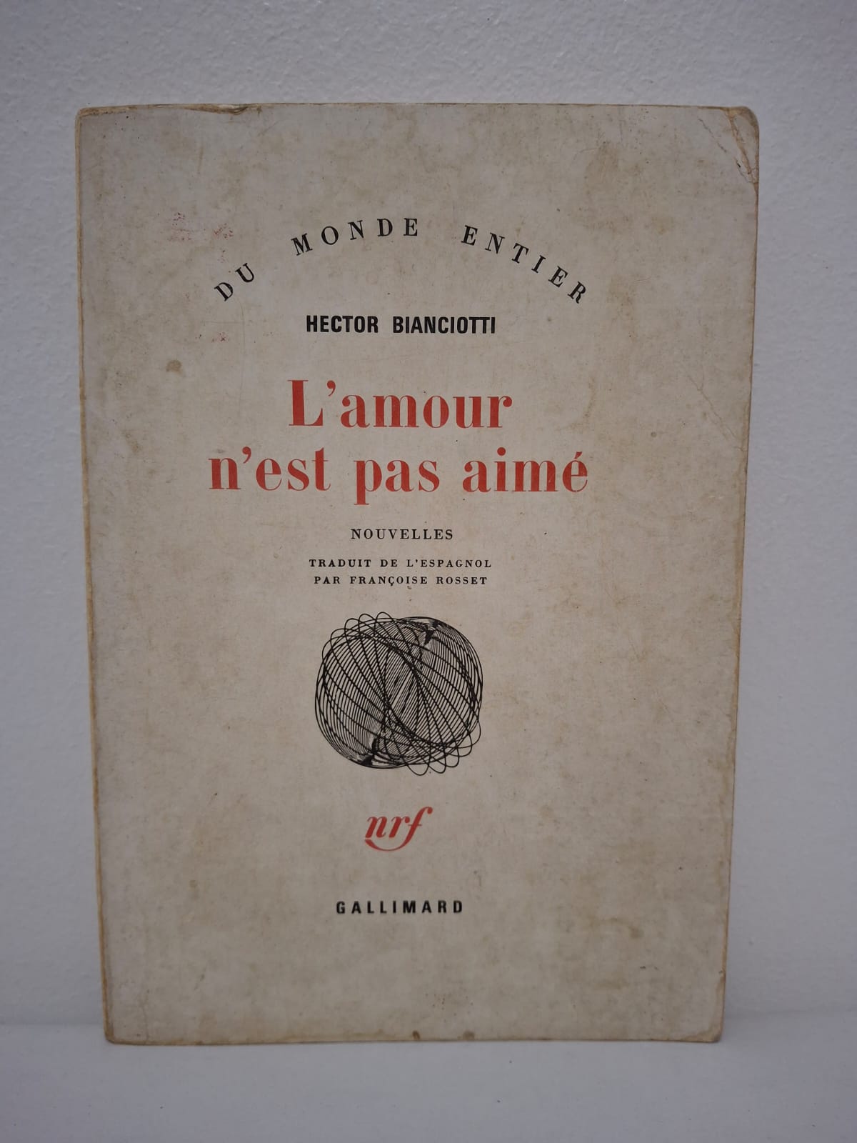L'amour n'est pas aimé-Hector Bianciotti L'amour n'est pas aimé-Hector Bianciotti