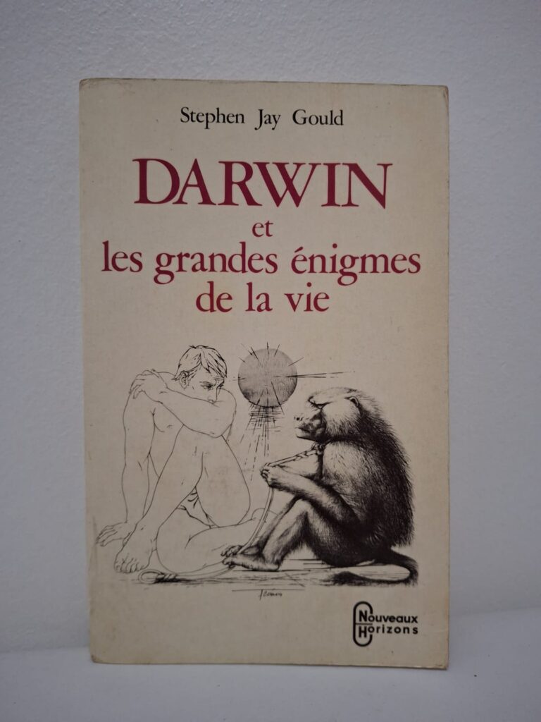 Darwin et les grandes énigmes de la vie-Stephen Jay Gould