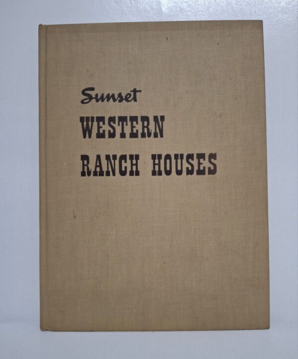 Sunset Western Ranch Houses montre différents modèles de maisons ranch traditionnelles et modernes. Le livre met en avant des constructions adaptées au mode de vie de l’Ouest américain. Il présente des idées d’architecture, d’aménagement et de décoration intérieure.