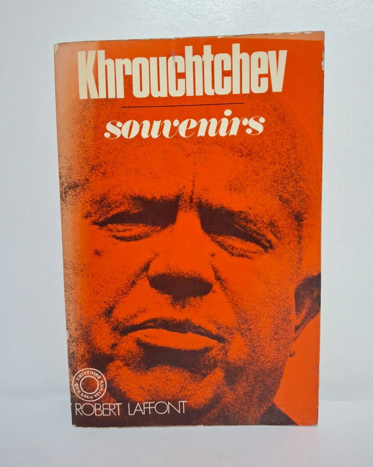 Khrouchtchev : souvenirs-Nikita Khrouchtchev Khrouchtchev : souvenirs-Nikita Khrouchtchev
