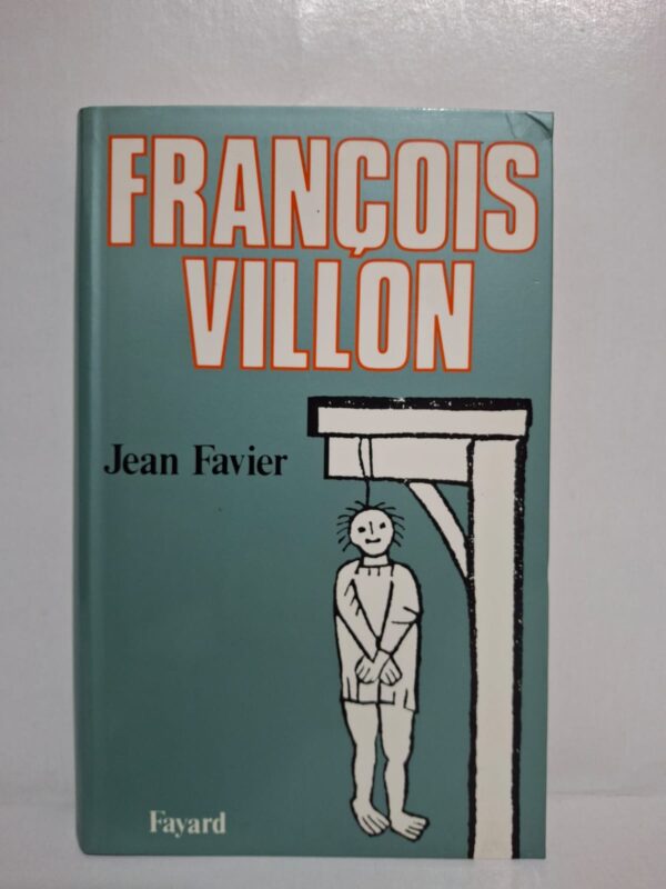 François Villon-Jean Favier