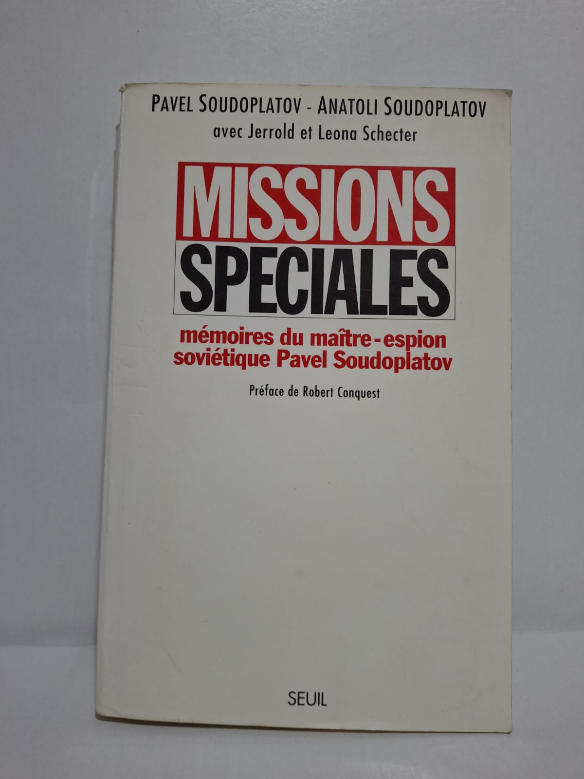 Missions spéciales : Mémoires du maître-espion soviétique Pavel Soudoplatov-Pavel Soudoplatov, Anatoli Soudoplatov (avec Jerrold et Leona Schecter) Missions spéciales : Mémoires du maître-espion soviétique Pavel Soudoplatov-Pavel Soudoplatov, Anatoli Soudoplatov (avec Jerrold et Leona Schecter)