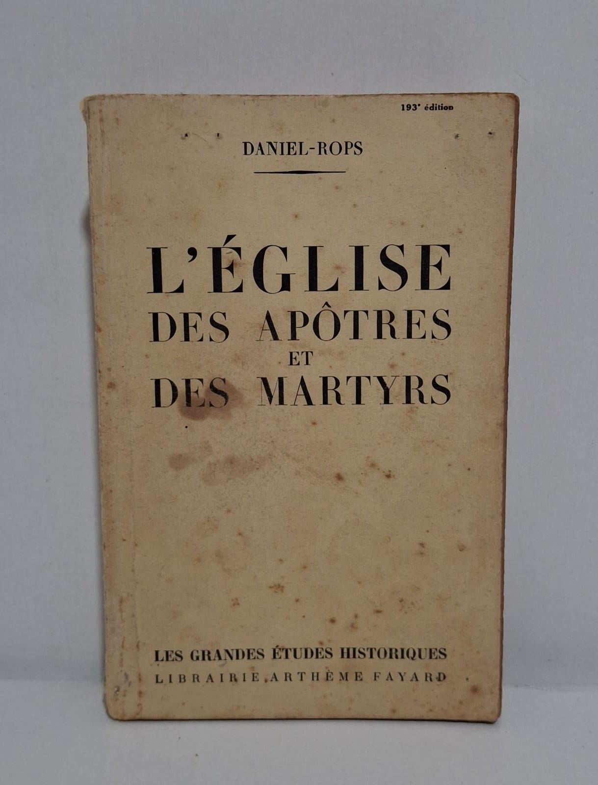 L'Église des apôtres et des martyrs-Daniel-Rops L'Église des apôtres et des martyrs-Daniel-Rops
