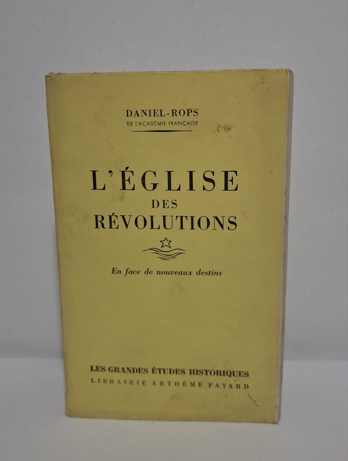 L'Église des révolutions : En face de nouveaux destins-Daniel-Rops L'Église des révolutions : En face de nouveaux destins-Daniel-Rops