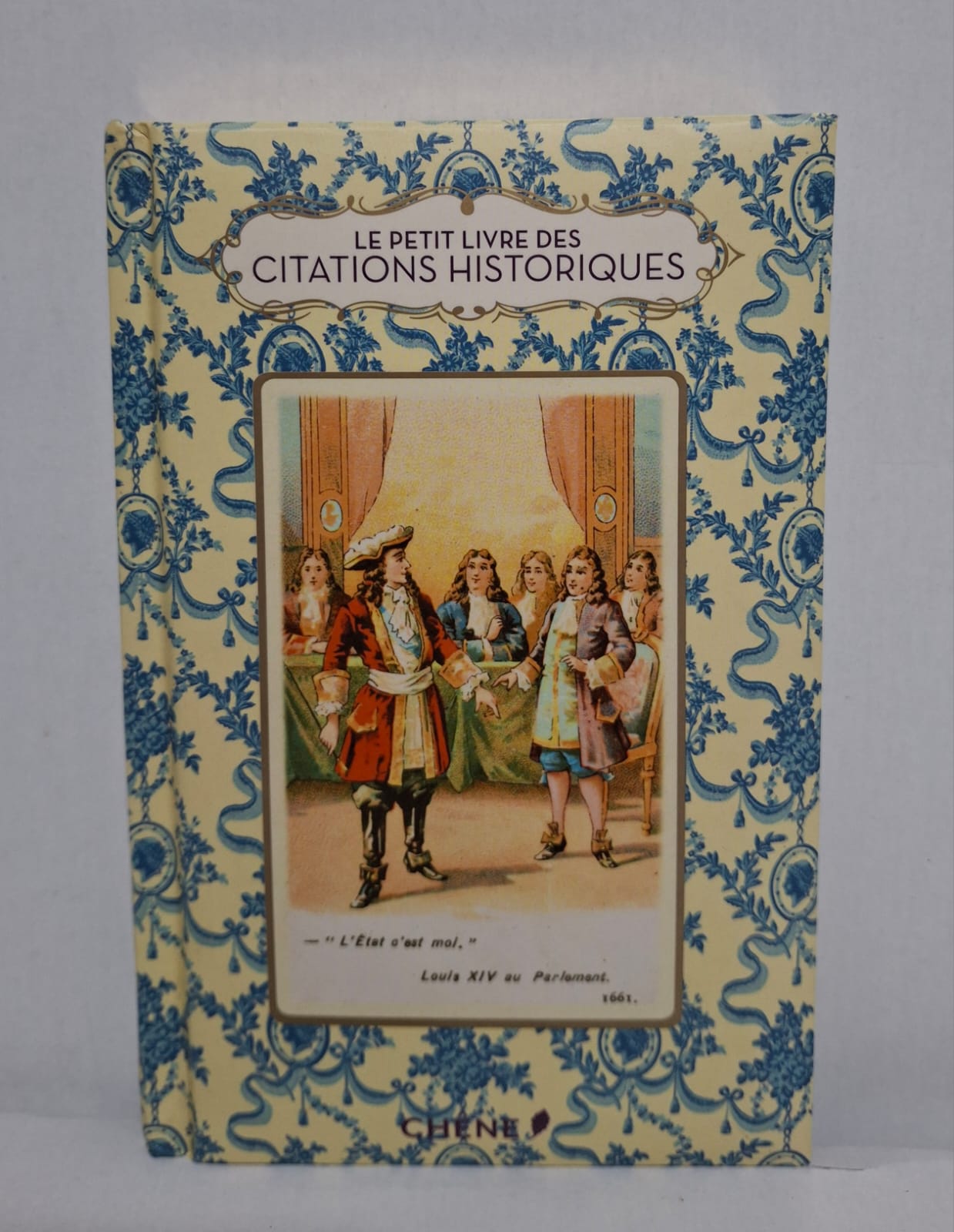 Le petit livre des citations historiques-Collectif (Éditions du Chêne)Collectif (Éditions du Chêne) Le petit livre des citations historiques-Collectif (Éditions du Chêne)