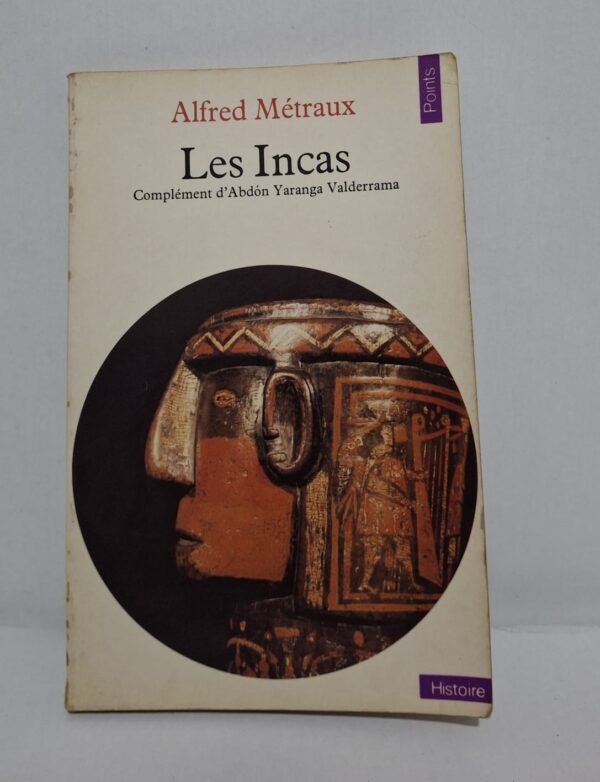 Les Incas-Alfred Métraux