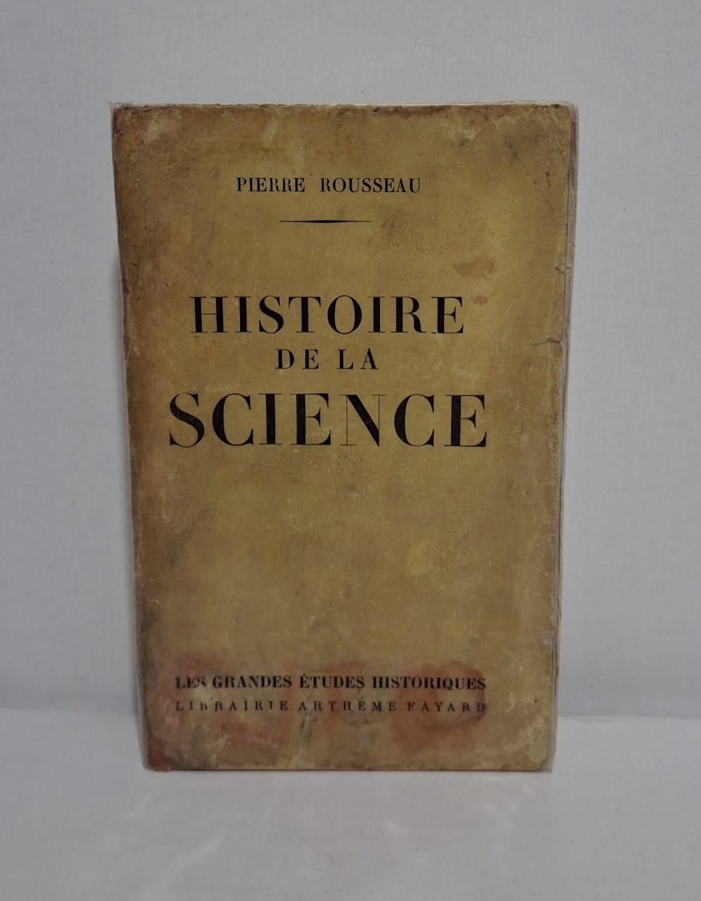 Histoire de la science-Pierre Rousseau Histoire de la science-Pierre Rousseau