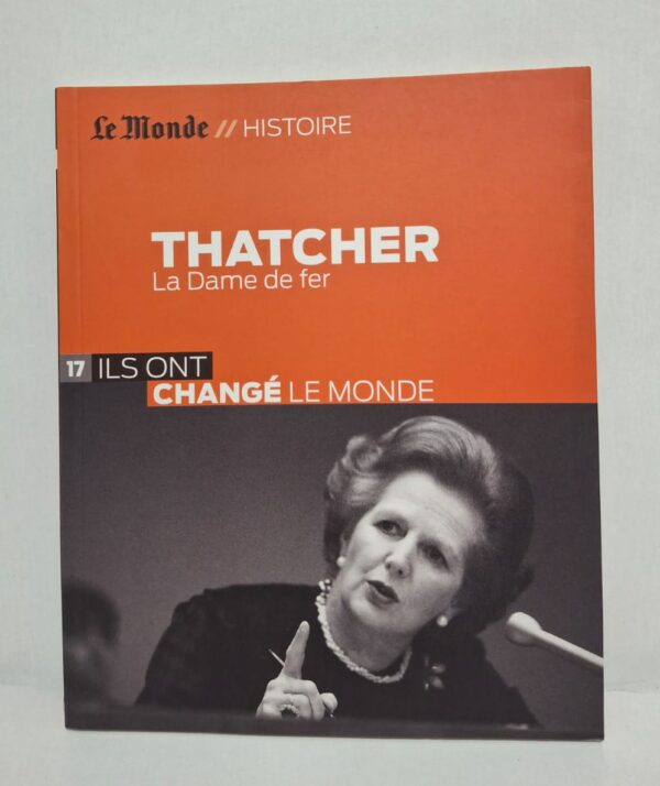 Thatcher : La Dame de fer-Le Monde // Histoire