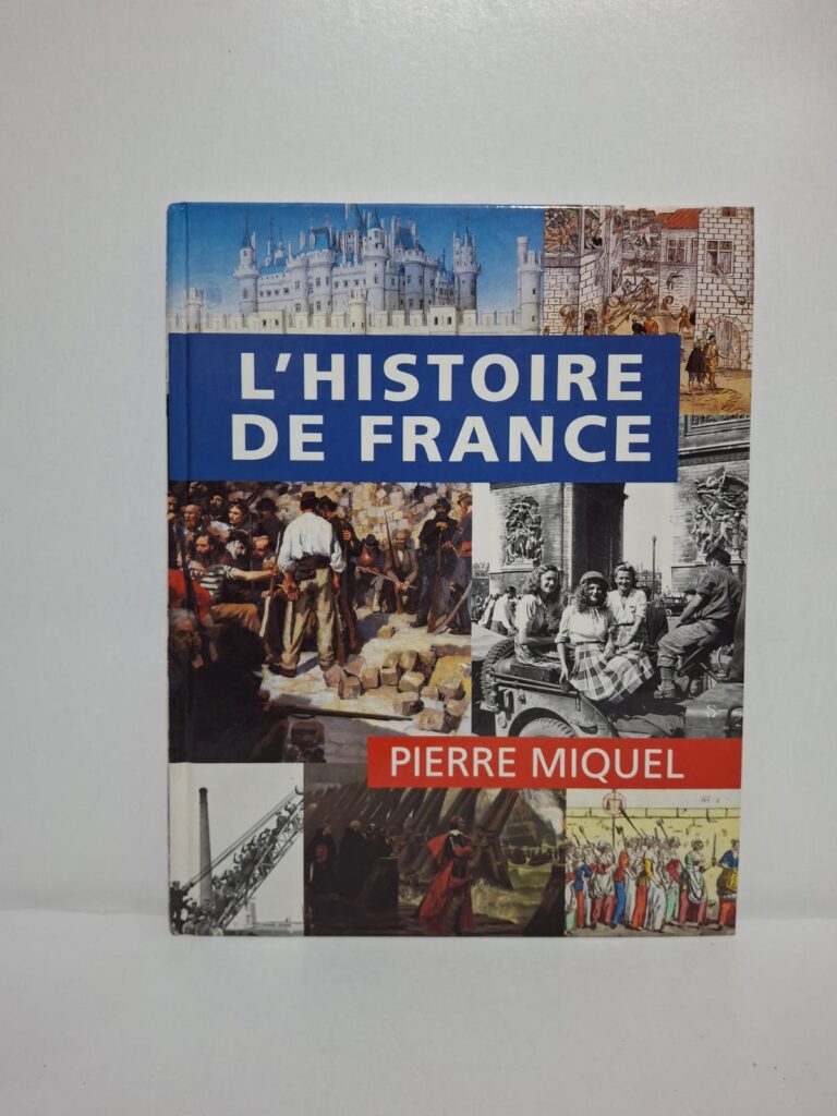 L'Histoire de France-Pierre Miquel