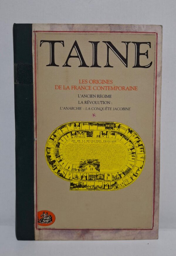 Les Origines de la France contemporaine : L'Ancien Régime - La Révolution (L'Anarchie - La Conquête jacobine)-Hippolyte Taine