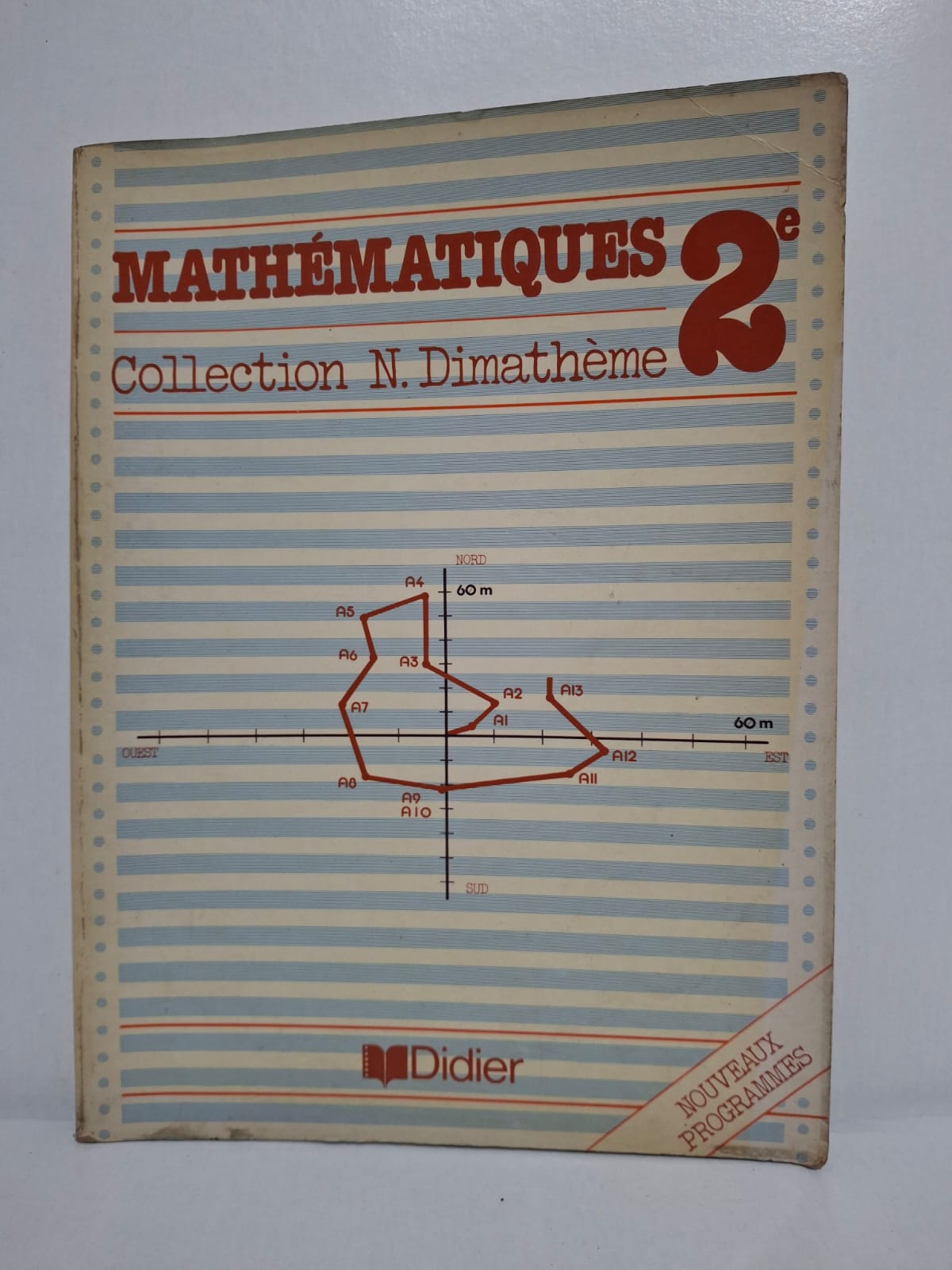 Mathématiques 2e - Collection N. Dimathème- Mathématiques 2e - Collection N. Dimathème-N. Dimathème