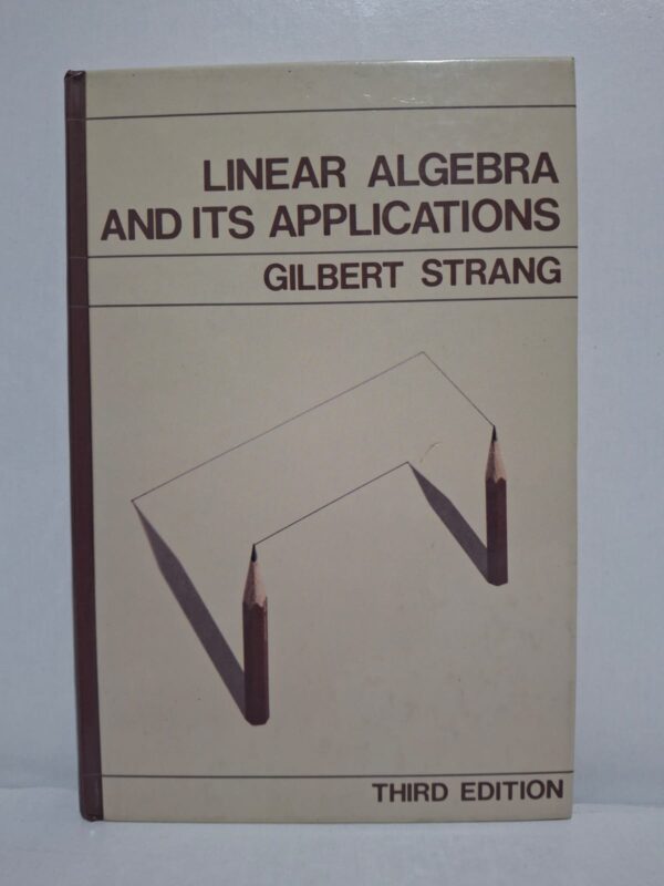 Linear Algebra and Its Applications (Third Edition)-Gilbert Strang