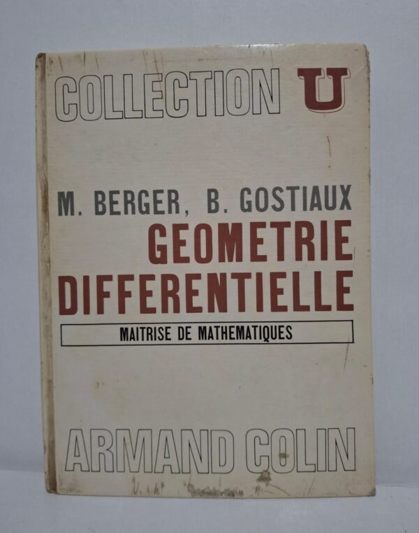 Géométrie différentielle est un ouvrage scientifique qui approfondit l’étude des formes et des espaces en mathématiques.