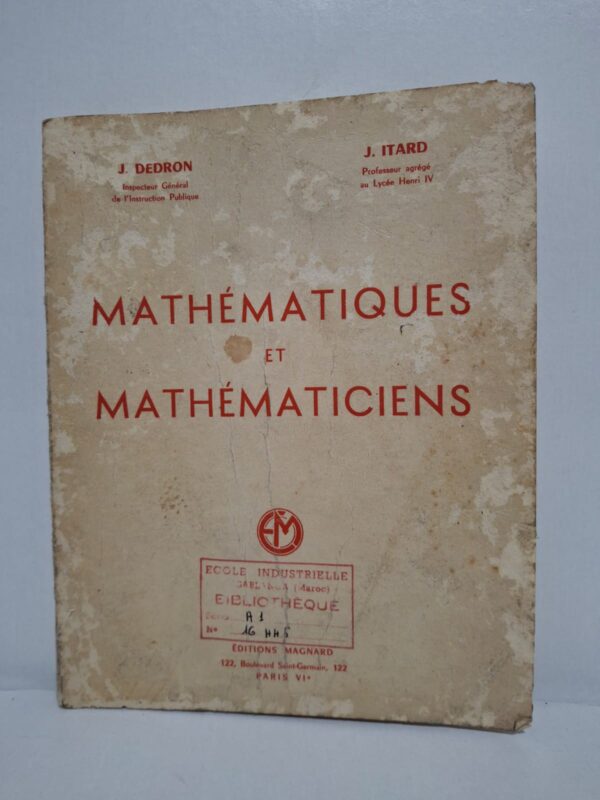 Mathématiques et mathématiciens-J. Dedron / J. Itard