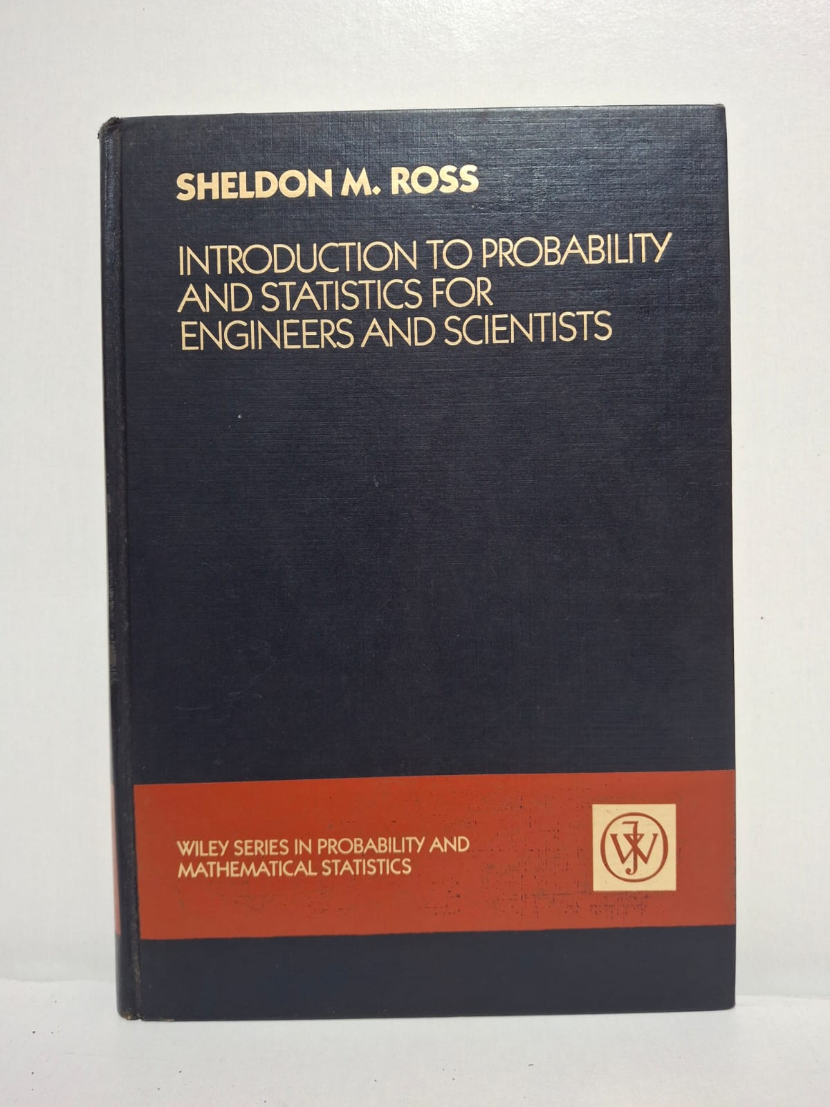 Introduction to Probability and Statistics for Engineers and Scientists-Sheldon M. Ross Introduction to Probability and Statistics for Engineers and Scientists-Sheldon M. Ross