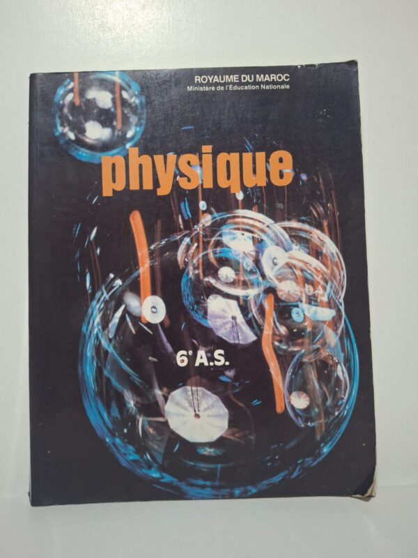 Physique 6e A.S. (Royaume du Maroc)-Ministère de l'Éducation Nationale