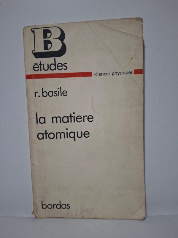 La matière atomique-
