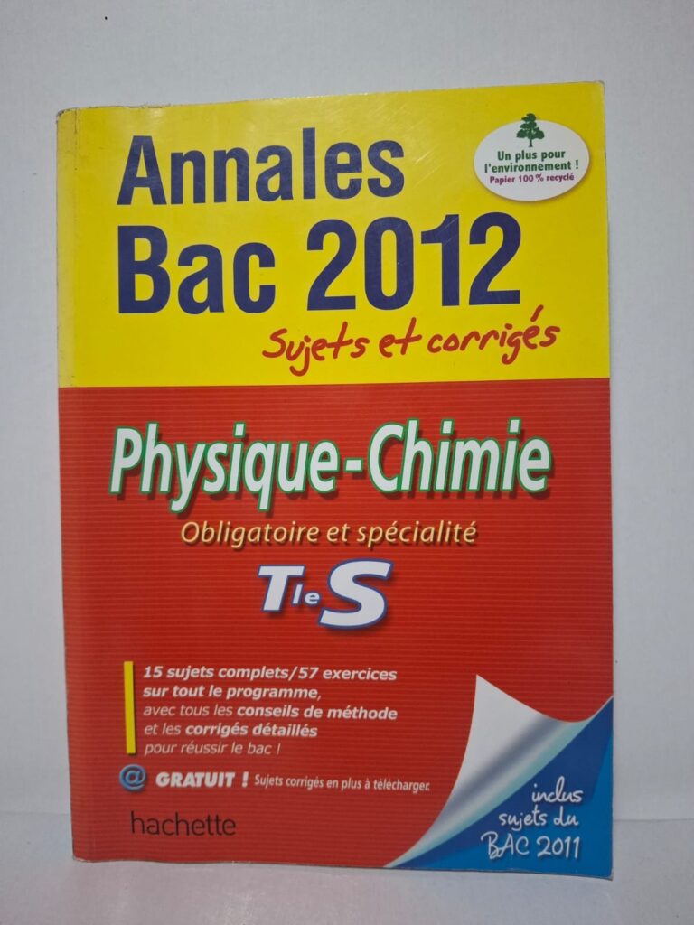 Annales Bac 2012 - Physique-Chimie Obligatoire et spécialité - Tle S (Sujets et corrigés)