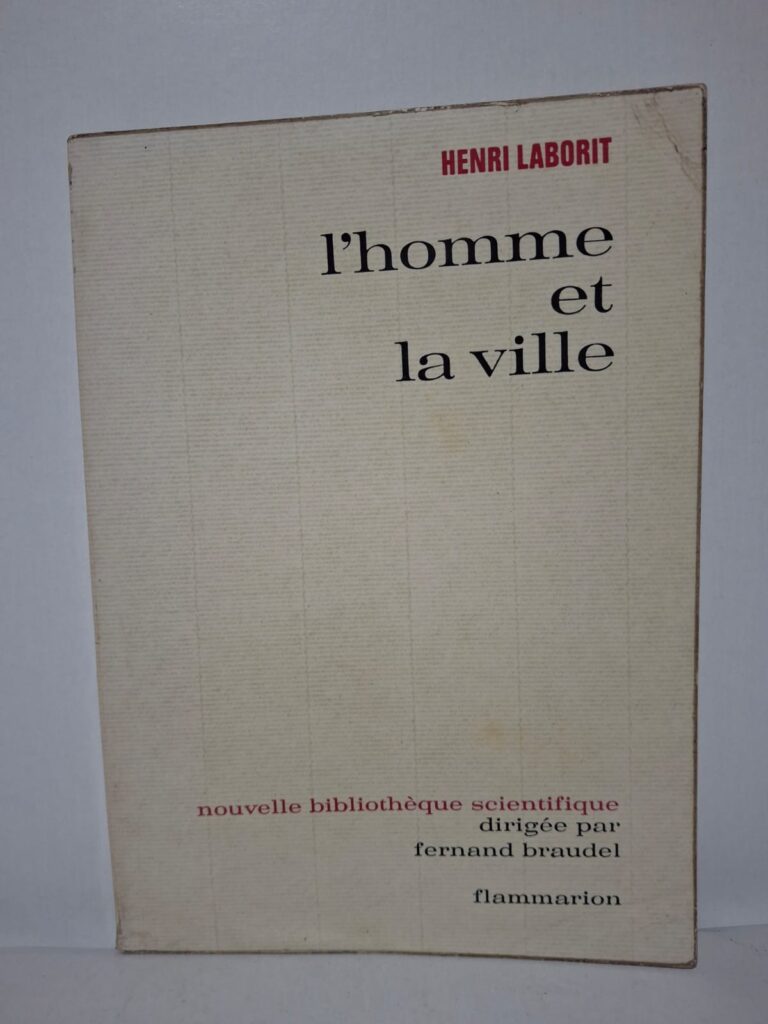 L'homme et la ville-Henri Laborit