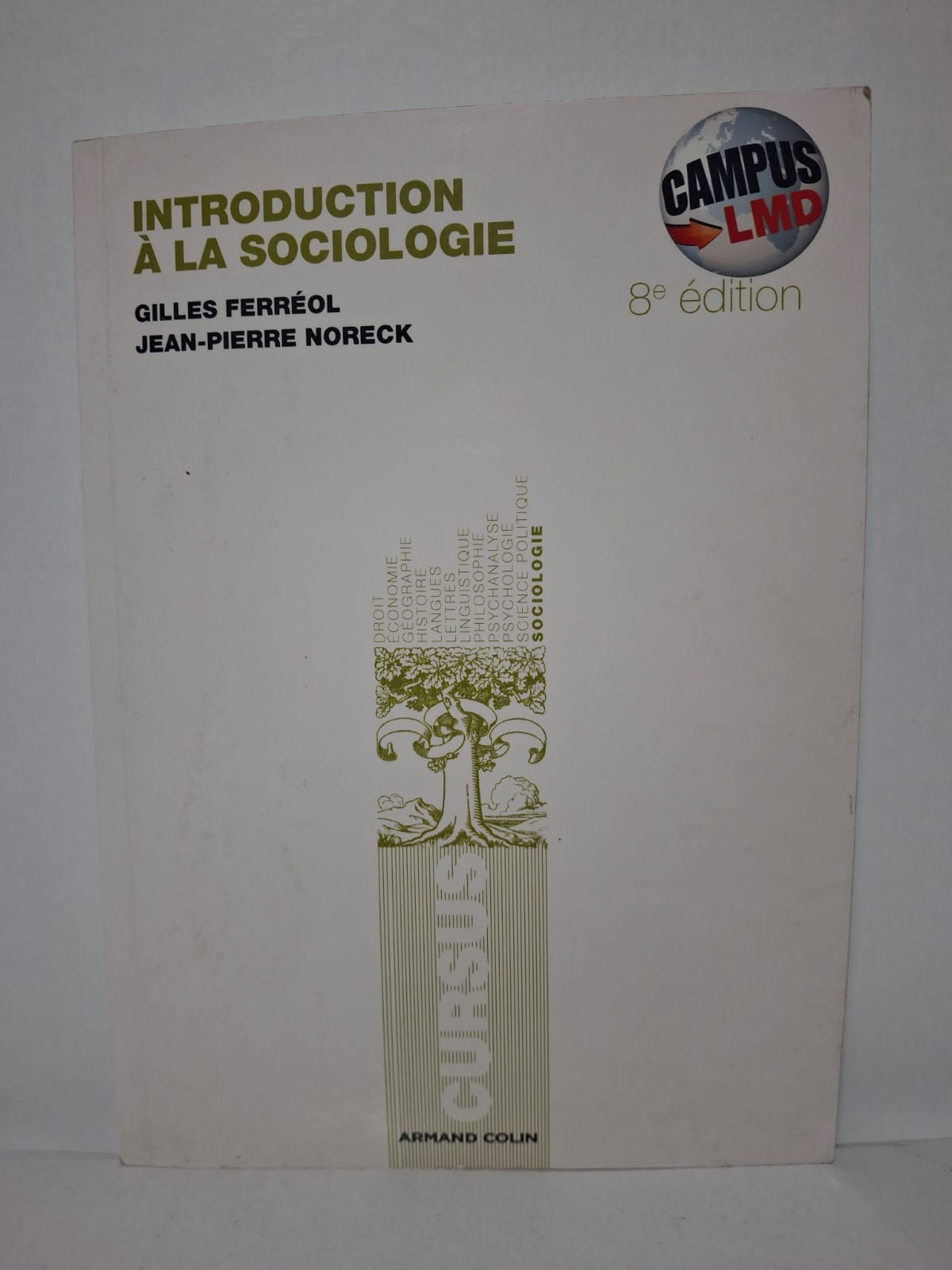 Introduction à la sociologie-Gilles Ferréol et Jean-Pierre Noreck Introduction à la sociologie-Gilles Ferréol et Jean-Pierre Noreck