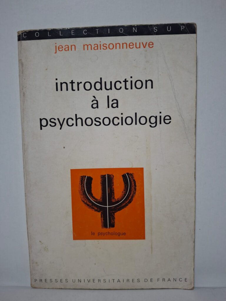 Introduction à la psychosociologie-Jean Maisonneuve