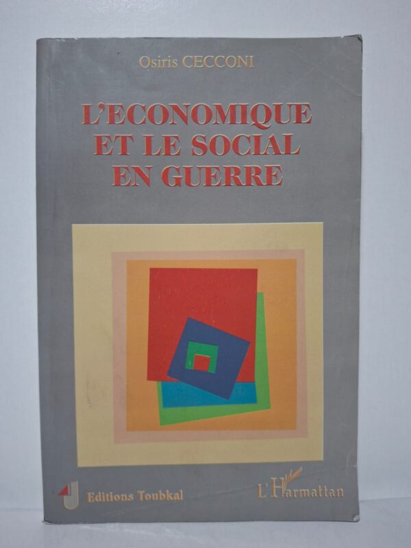 L'économique et le social en guerre-Osiris Cecconi