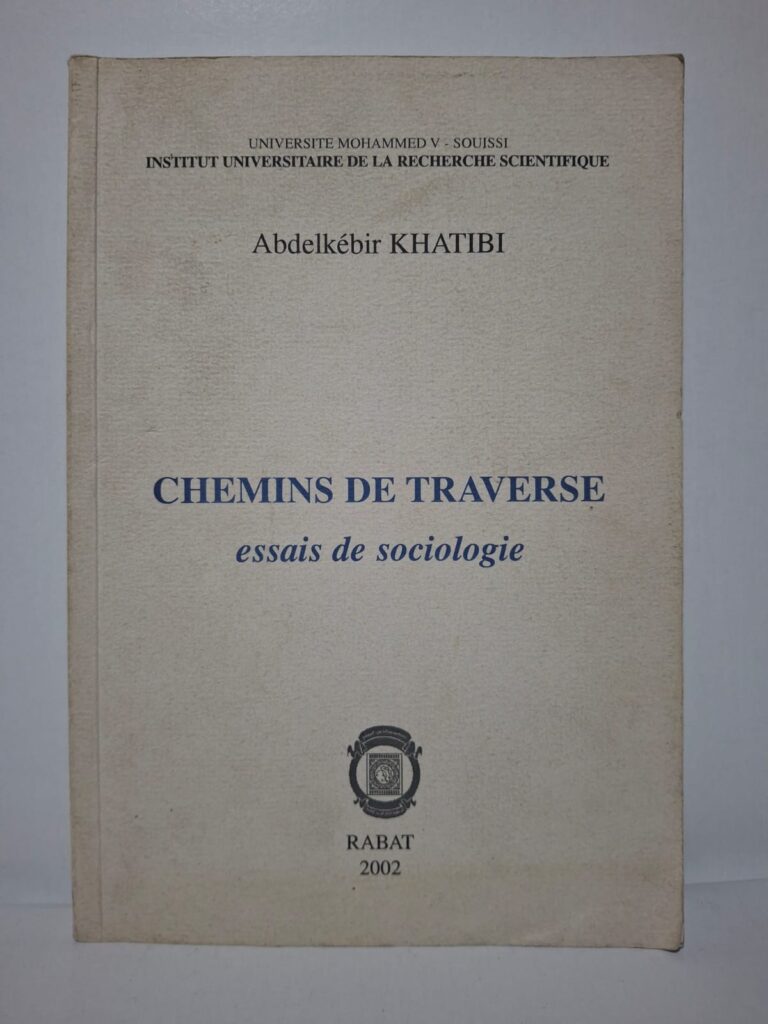 Chemins de traverse : essais de sociologie-Abdelkébir Khatibi