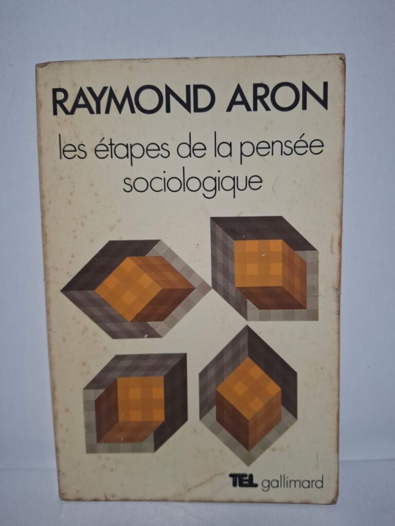 Les étapes de la pensée sociologique-