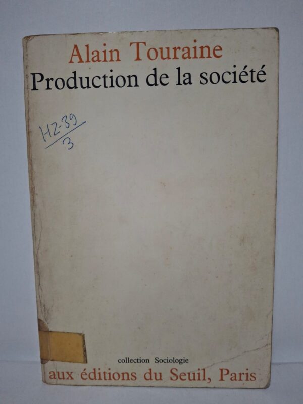 Production de la société-Alain Touraine