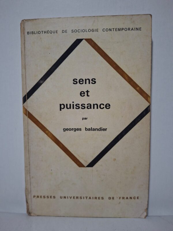 Sens et puissance-Georges Balandier
