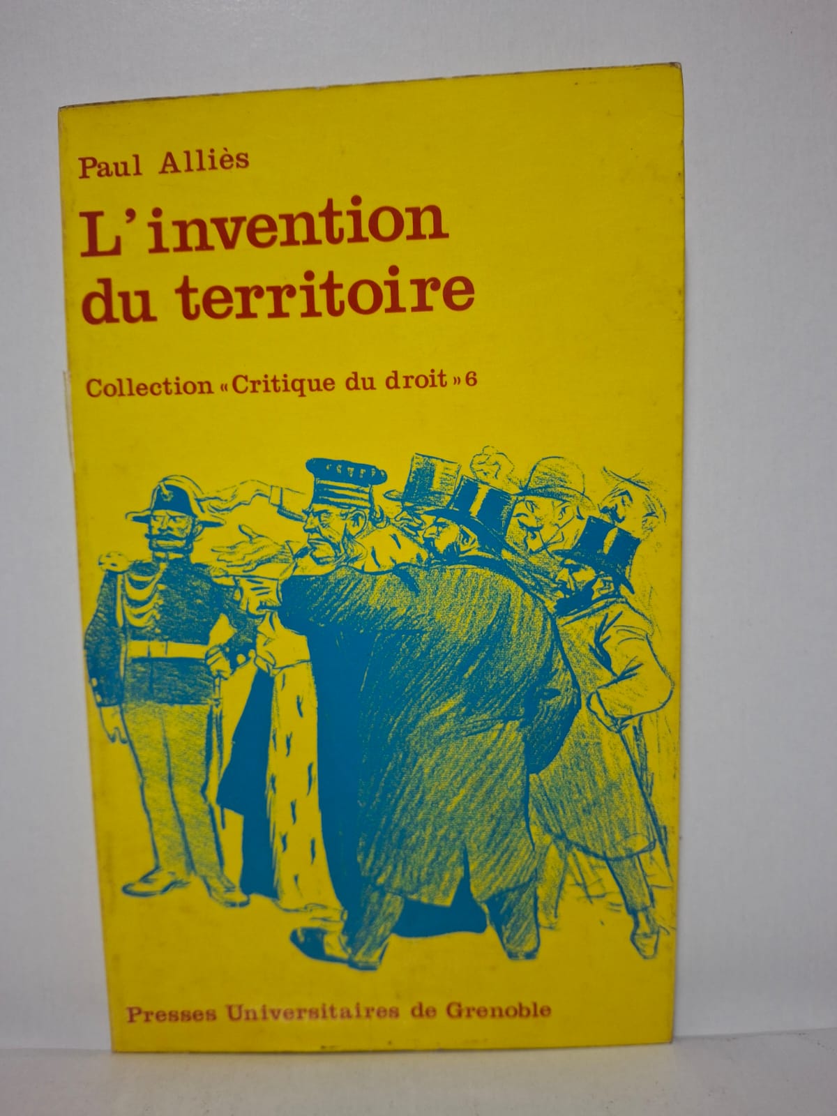 L'invention du territoireL'invention du territoire-Paul Alliès L'invention du territoire-Paul Alliès