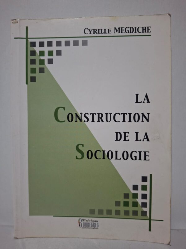 La Construction de la Sociologie-Cyrille Megdiche